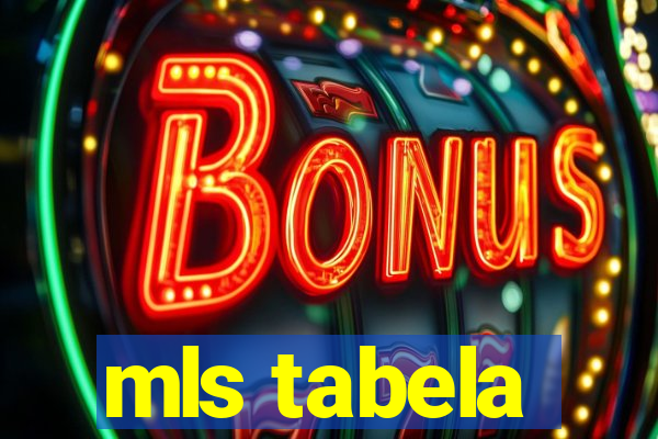 mls tabela